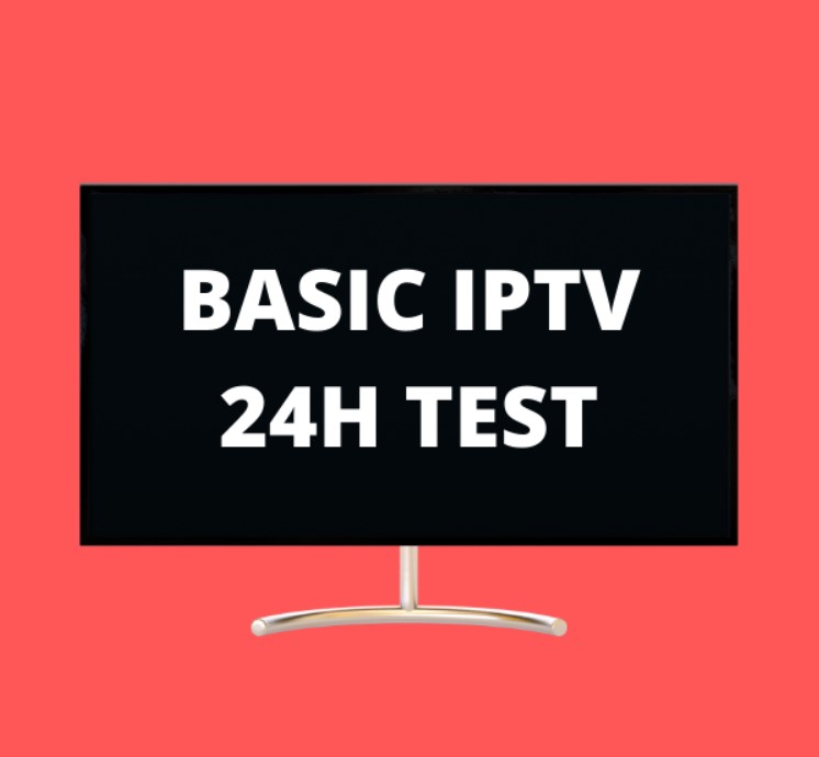 TEST IPTV BASIC 24H